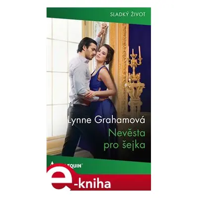 Nevěsta pro šejka - Lynne Grahamová