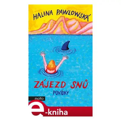 Zájezd snů - Halina Pawlowská