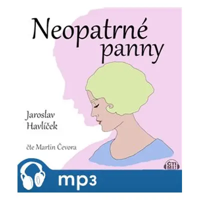 Neopatrné panny, mp3 - Jaroslav Havlíček