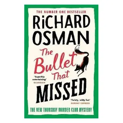 The Bullet That Missed - Richard Osman