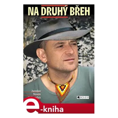 Na druhý břeh - Jaroslav Novák Večerníček