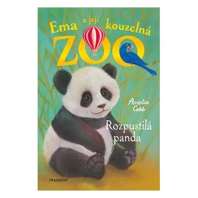 Ema a její kouzelná zoo - Rozpustilá panda - Amelia Cobb