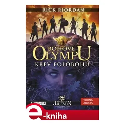 Bohové Olympu – Krev polobohů - Rick Riordan