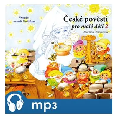 České pověsti pro malé děti 2, mp3 - Martina Drijverová