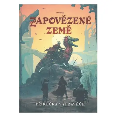 Zapovězené země - příručka vypravěče - kol.