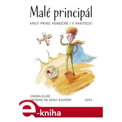 Malé principál - Jindra Eliáš, Antoine de Saint-Exupéry