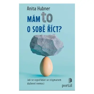 Mám to o sobě říct? - Anita Hubner