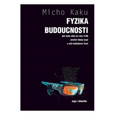 Fyzika budoucnosti - Michio Kaku