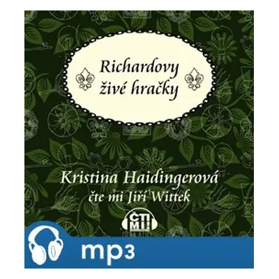 Richardovy živé hračky, mp3 - Kristina Haidingerová