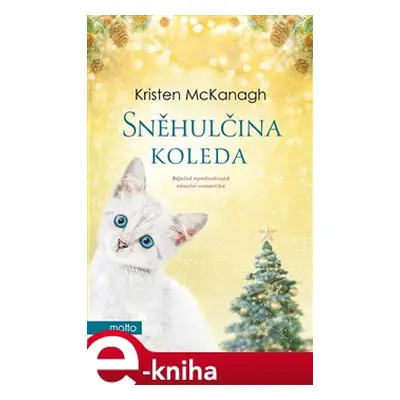 Sněhulčina koleda - Kristen McKanagh