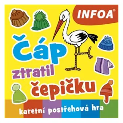 Infoa Čáp ztratil čepičku