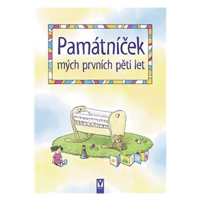 Památníček mých prvních pěti let