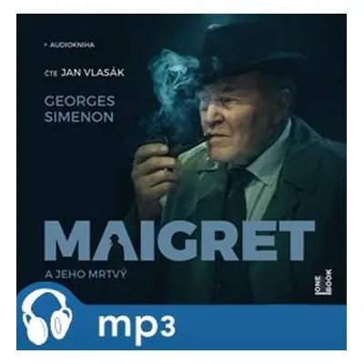 Maigret a jeho mrtvý, mp3 - Georges Simenon