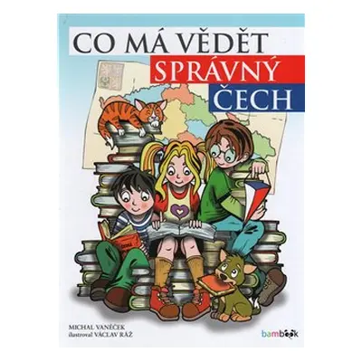 Co má vědět správný Čech - Michal Vaněček