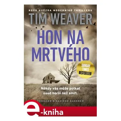 Hon na mrtvého - Tim Weaver