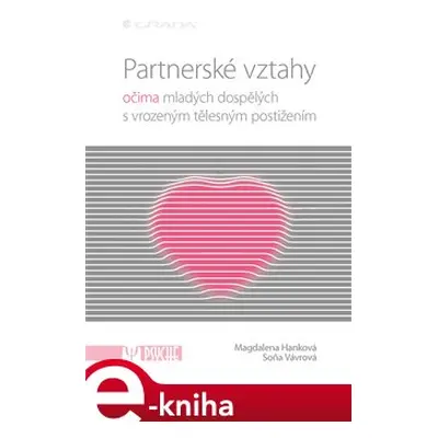 Partnerské vztahy - Magdalena Hanková, Soňa Vávrová