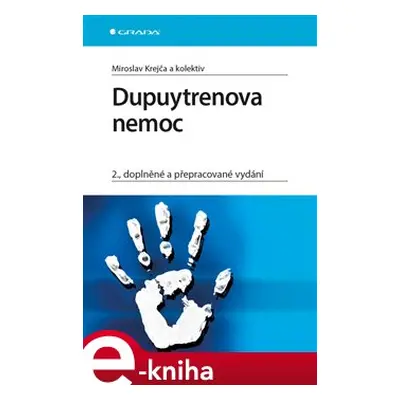 Dupuytrenova nemoc - Miroslav Krejča