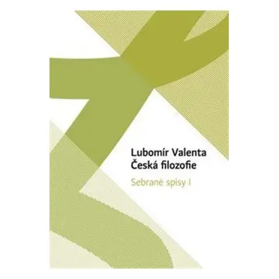 Česká filozofie - Lubomír Valenta