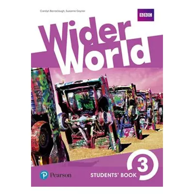 Wider World 3 Students´ Book - Carolyn Barraclough, Suzanne Gaynor