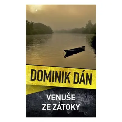 Venuše ze zátoky - Dominik Dán