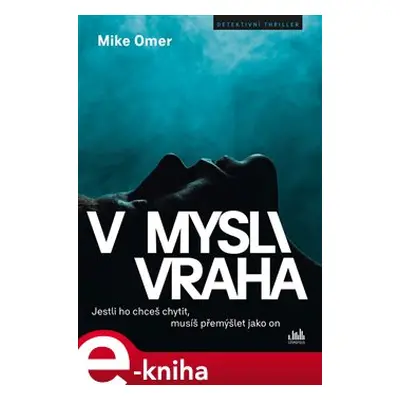 V mysli vraha - Mike Omer