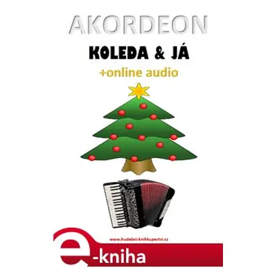 Akordeon, koleda & já (+online audio) - Zdeněk Šotola