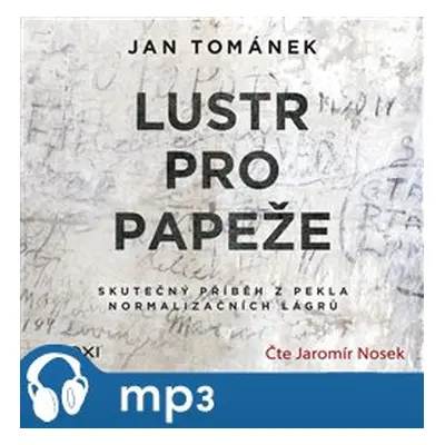 Lustr pro papeže, mp3 - Jan Tománek