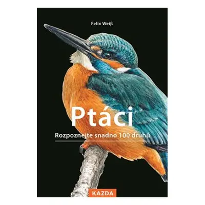 Ptáci - Felix Weiß