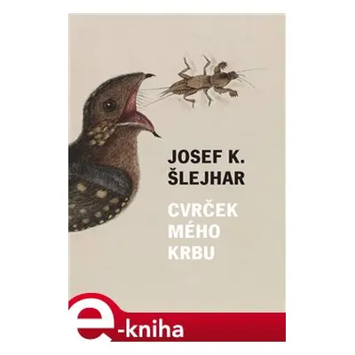 Cvrček mého krbu - Josef Karel Šlejhar