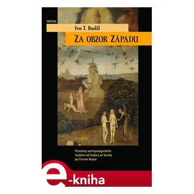 Za obzor Západu - Ivo T. Budil