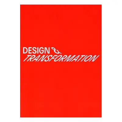 Design & transformation