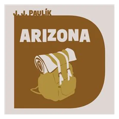 Arizona - Jaroslav Jan Paulík