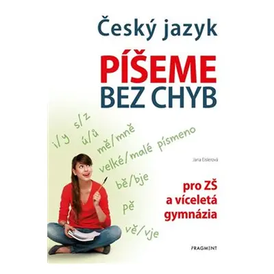 Český jazyk – Píšeme bez chyb - Jana Eislerová