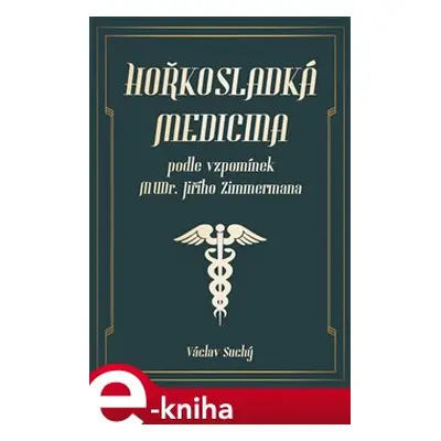 Hořkosladká medicina - Václav Suchý