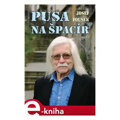 Pusa na špacír - Josef Fousek