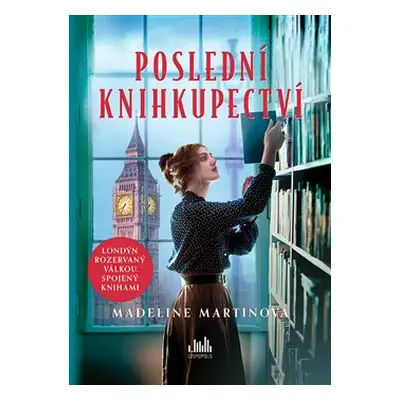 Poslední knihkupectví - Madeline Martinová