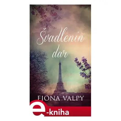 Švadlenin dar - Fiona Valpy