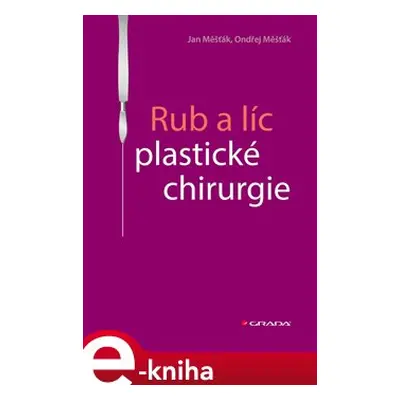 Rub a líc plastické chirurgie - Jan Měšťák, Ondřej Měšťák