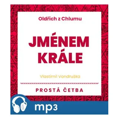 Jménem krále, mp3 - Vlastimil Vondruška