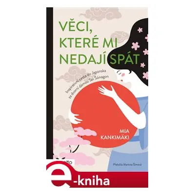 Věci, které mi nedají spát - Mia Kankimäki