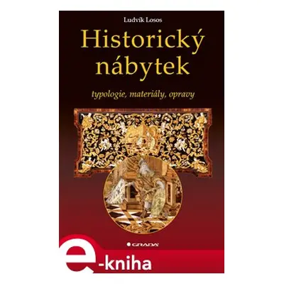 Historický nábytek - Ludvík Losos