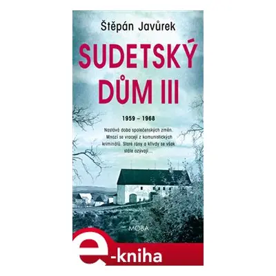 Sudetský dům III. - Štěpán Javůrek