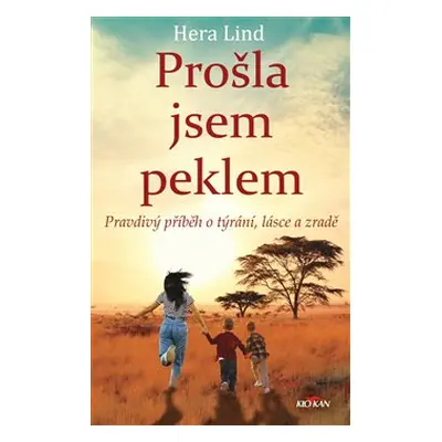 Prošla jsem peklem - Hera Lindová