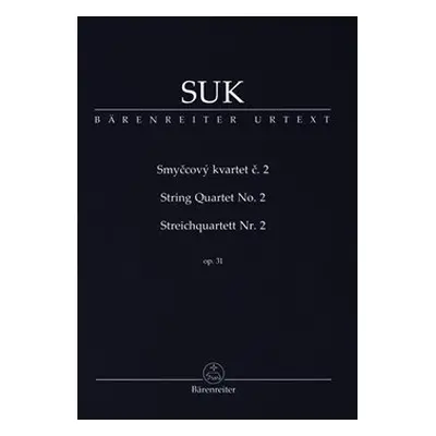 Smyčcový kvartet č. 2 op. 31 – kapesní partitura - Josef Suk