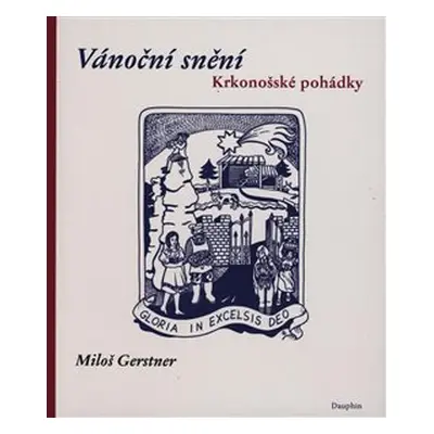 Vánoční snění - Miloš Gerstner