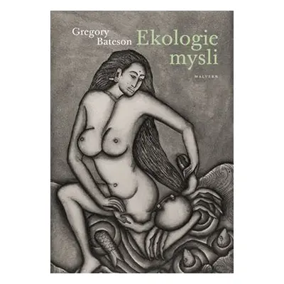 Ekologie mysli - Gregory Bateson