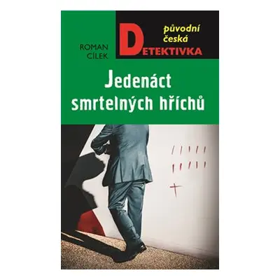 Jedenáct smrtelných hříchů - Roman Cílek