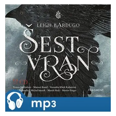 Šest vran, mp3 - Leigh Bardugová