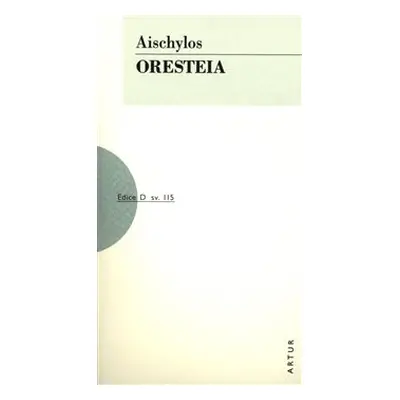 Oresteia - Aischylos