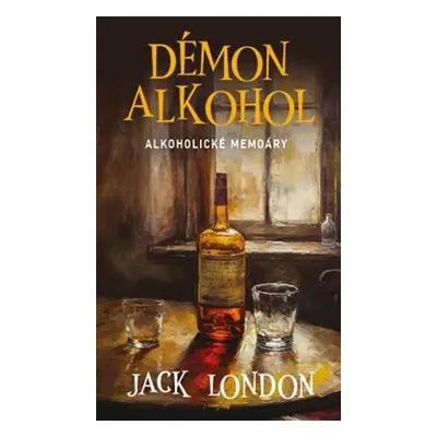 Démon alkohol - Jack London